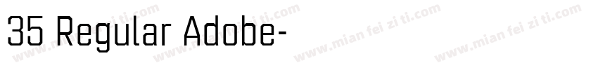 35 Regular Adobe字体转换